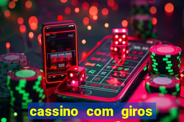 cassino com giros gratis sem deposito